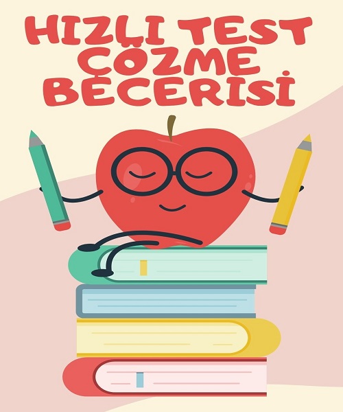 HIZLI TEST ÇÖZME BECERİSİ