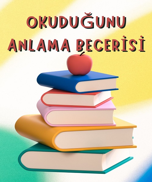 ÇOCUKLARA ÖZEL OKUDUĞUNU ANLAMA BECERİSİ EĞİTİMİ