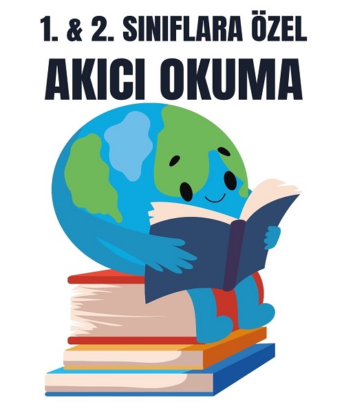 1. & 2. SINIFLARA ÖZEL AKICI OKUMA EĞİTİMİ